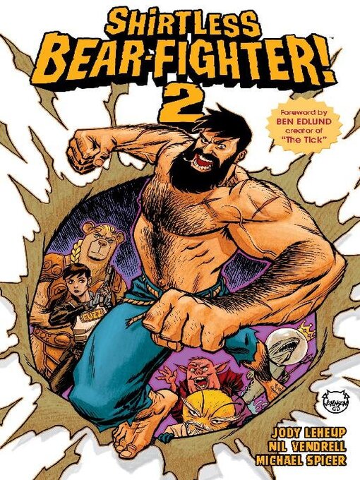 Title details for Shirtless Bear-Fighter. Volume 2 by Jody Leheup - Available